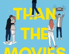 «Better Than the Movies» de Lynn Painter