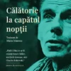 «Calatorie la capatul noptii» de Louis-Ferdinand Celine