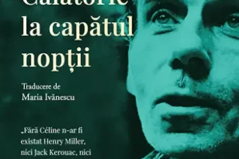 «Calatorie la capatul noptii» de Louis-Ferdinand Celine