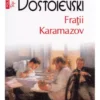 «Fratii Karamazov» de F.M. Dostoievski