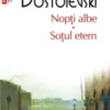 «Nopti Albe» de F.M. Dostoievski