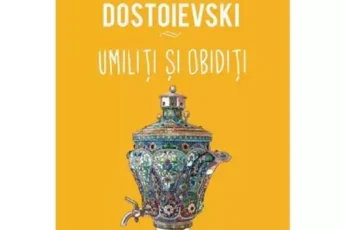 «Umiliti si obiditi» de F.M. Dostoievski