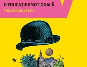 «O educatie emoționala» de Alain de Botton