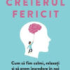 «Creierul fericit» de Rick Hanson