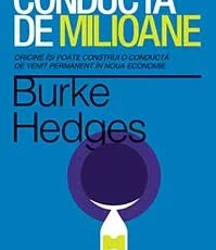 «Conducta de milioane» de Burke Hedges