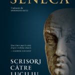 «Scrisori catre Luciliu» de Seneca