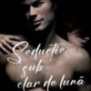 «Seductie sub clar de luna» de Jennifer L. Armentrout