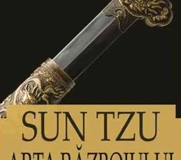 «Arta Razboiului» de Sun Tzu
